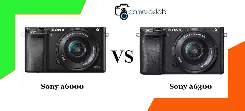 Sony a6000 vs a6300